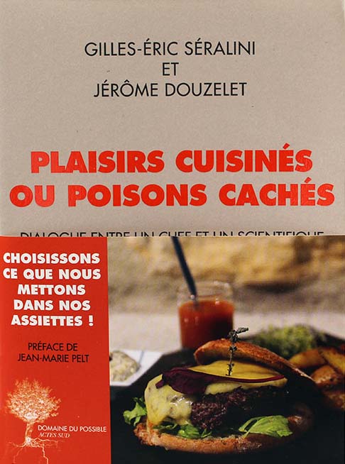 Plaisirs cuisinés ou poisons cachés